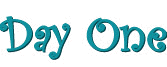 Day One.jpg (7356 bytes)